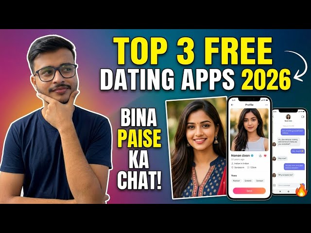Top 3 Free Dating App in India | Free Dating Apps | Dating App Free Chat | Online Dating Apps Free
