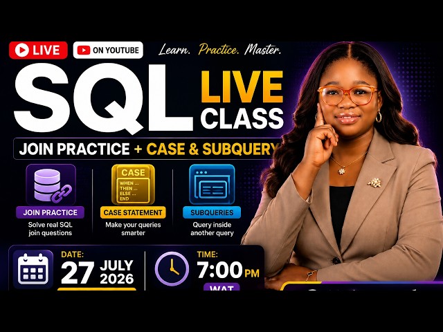 Learn SQL Live: JOIN Practice + CASE Statement + Subqueries