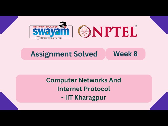 Computer Networks And Internet Protocol Week 8 | NPTEL ANSWERS 2026 #nptel2026 #myswayam #nptel