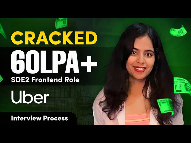 I Cracked Uber SDE-2 Frontend Interview!! How I Applied, Interview Process and Preparation Strategy