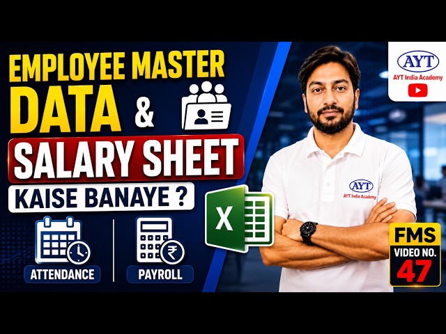 Employee Master Data aur Salary Sheet Kaise Banaye ? HR & Payroll Training Video || FMS Video No 47