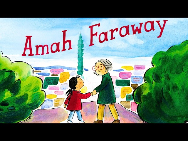 ☺️ Amah Faraway 🛬 Kids Book Asian American Heritage Month AAPI Read Aloud Story Book
