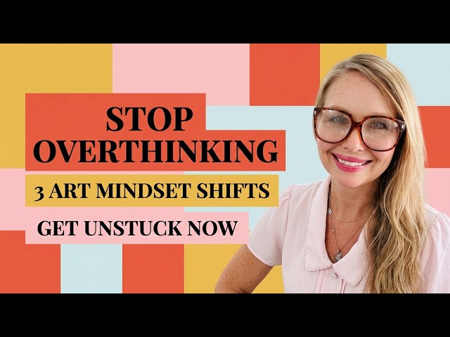 Unstuck in 6 Minutes: 3 Rules Every Artist Needs to Know