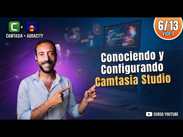 6/13 CURSO COMPLETO: Conociendo y Configurando Camtasia / REALIZA TU COMERCIAL / #camtasia #audacity