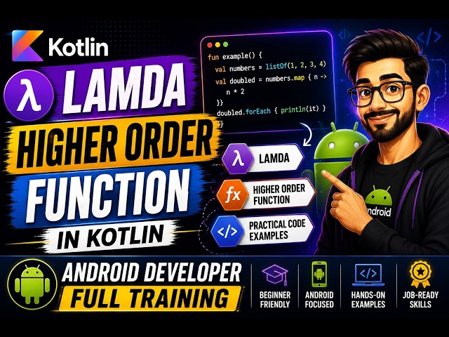 #7 Function types, Lamda, Higher Order Function In Kotlin | | Android Developer Full Training
