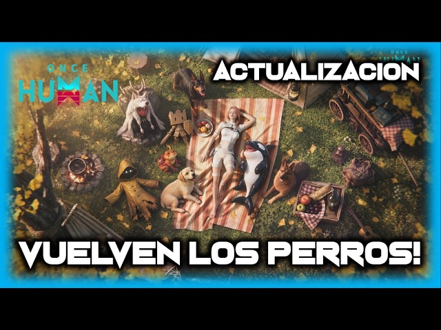 🔥ATTENTION🔥NEW UPDATE TODAY! "THE DOGS ARE BACK" ONCE HUMAN - Javi G