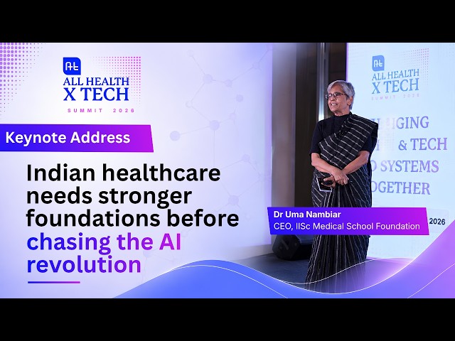 Dr. Uma Nambiar | Keynote on Healthcare, Technology & Innovation | All Health X Tech Summit 2026