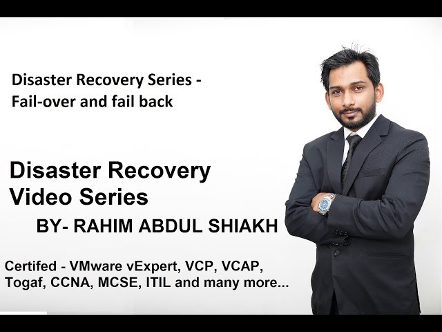 Disaster Recovery Series - Fail-over and Fail back