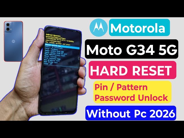 How To Hard Reset Moto G34 5G | Pin/Pattern/Password Unlock | Motorola Factory Reset 