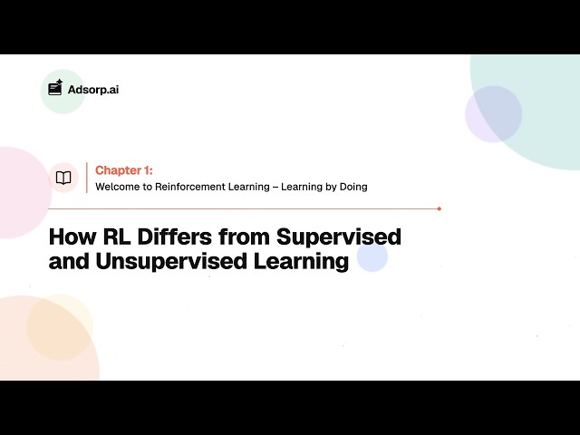 1.1 How RL Differs from Supervised and Unsupervised Learning | Welcome
