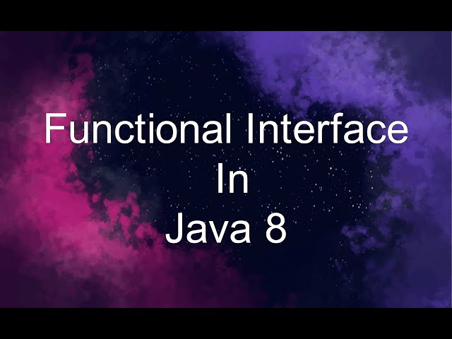 Java 8 : What is Functional Interface ?