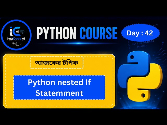#42 python nested if statement 2026 || Python Bangla Tutorial