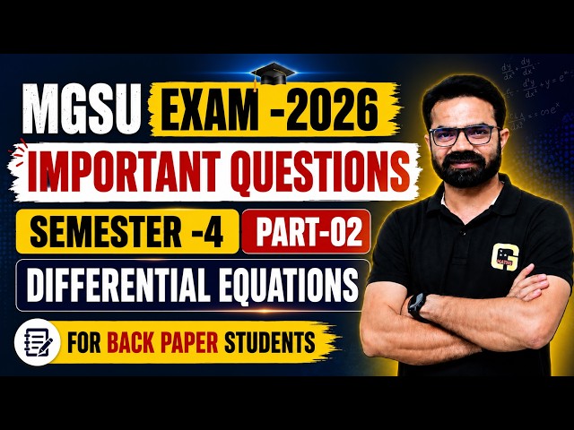 MGSU SEM-4/DIFFERENTIAL EQUATION/ BACK PAPER/DUE PAPER/ EXAM-2026/IMPORTANT QUESTION