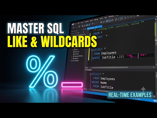 Master SQL LIKE Operator & Wildcards in 15 Minutes | Real-World Examples