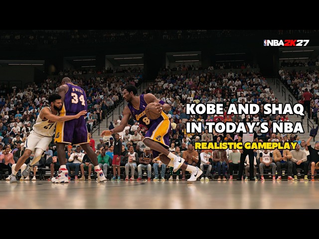 NBA2K27 Playing Kobe and Shaq Realistically in Today’s NBA