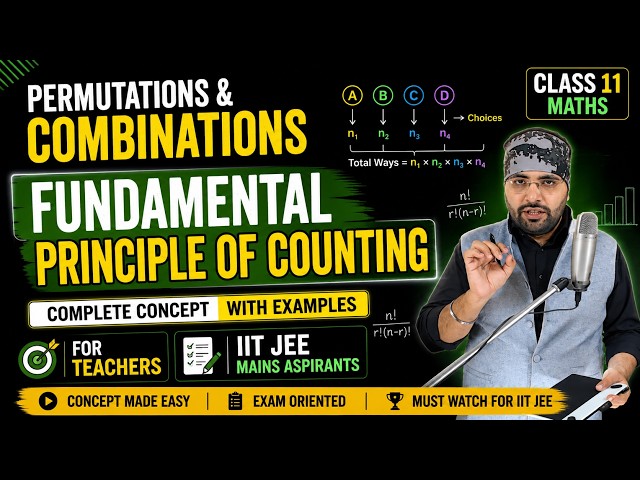 Fundamental Principle of Counting | Class 11 Maths | Permutations & Combinations | IIT JEE Mains