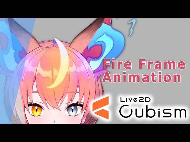 Animating Fire in Frame Animation [Live2D Tutorial]