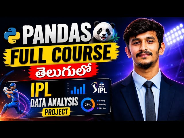 Pandas Full Course in Telugu | Complete Data Analysis Course with IPL Project | AI ML Series