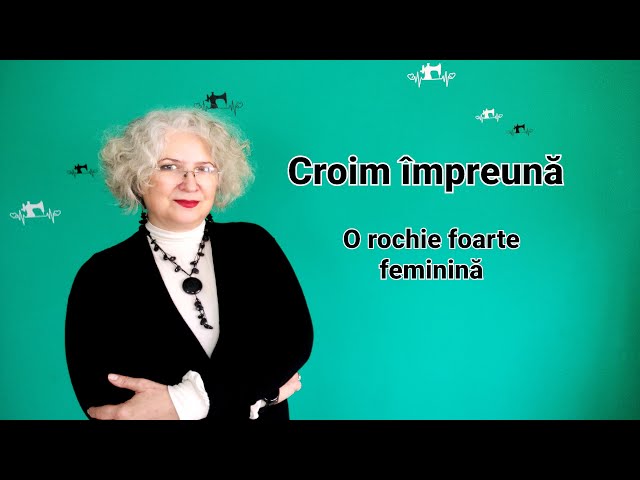 Croim împreună - O rochie foarte feminină