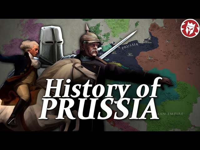 The Entire History of Prussia - From Duchy to Empire - Kings and Generals