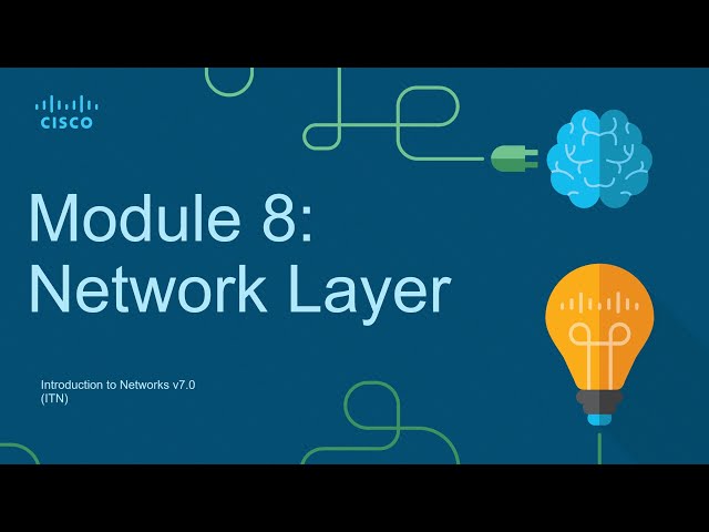 CCNA Module 8: Network Layer - Introduction to Networks (ITN)