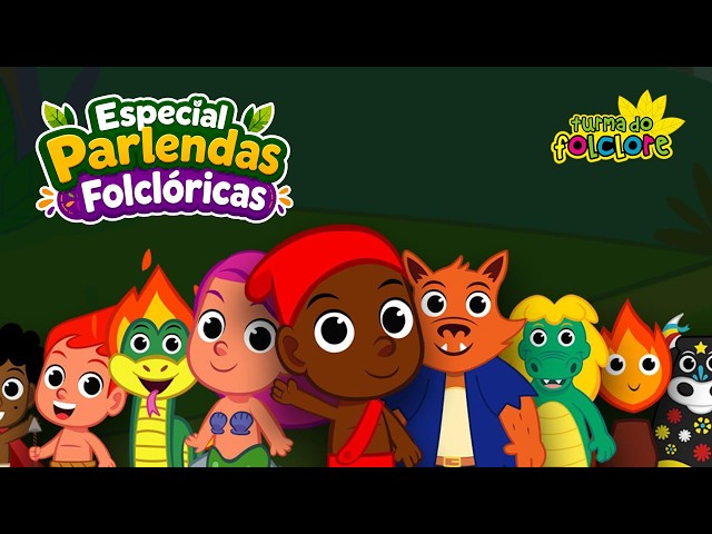 Especial Coletânea de Parlendas Folclóricas 🎶 | 10 Parlendas Infantis | Turma do Folclore