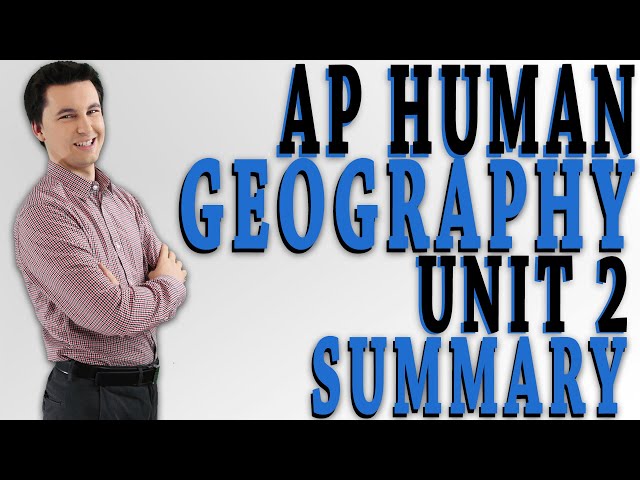 AP Human Geography Unit 2 Review [Population & Migration Patterns & Processes]