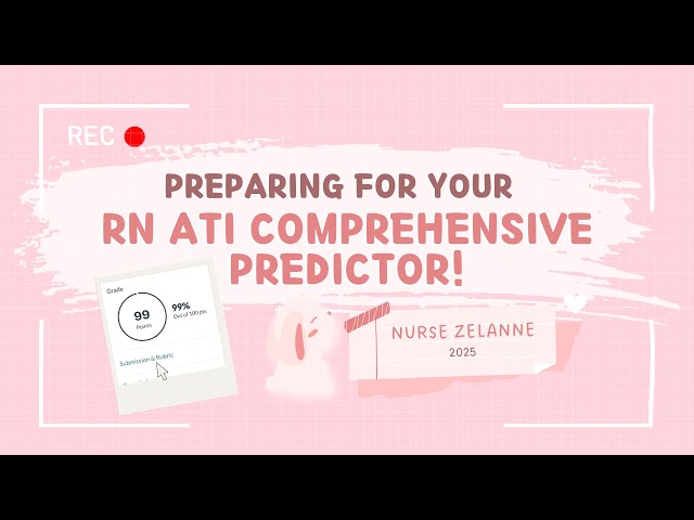How I Passed the RN ATI Comprehensive Predictor 2024-2025 (Study Plan & Tips!)