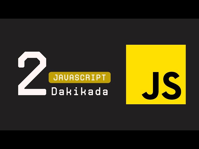2 Dakikada JavaScript | JavaScript Nedir, Ne İşe Yarar, Nasıl Çalışır?