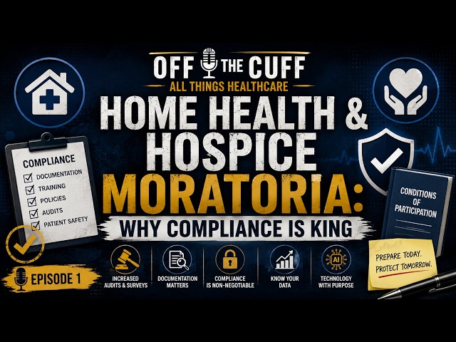 Home Health & Hospice Moratoria: Why Compliance Is King