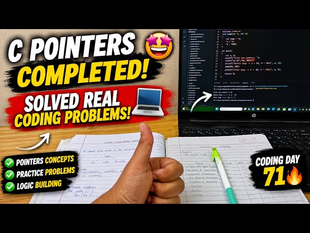 I Finally Completed C Pointers & Solved Real Coding Problems! 🤯💻 | Coding Day 71