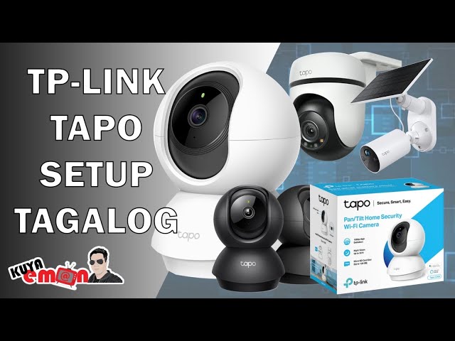 TP-Link Tapo Camera Setup Tutorial (Tagalog) – Step-by-Step for Beginners!
