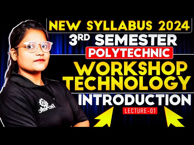 Workshop Technology (Introduction) | Polytechnic 3rd semester | 3rd sem by as technic #astechniclive