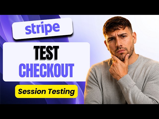 How to Test a Stripe Checkout Session (Checkout Testing Tutorial 2026)