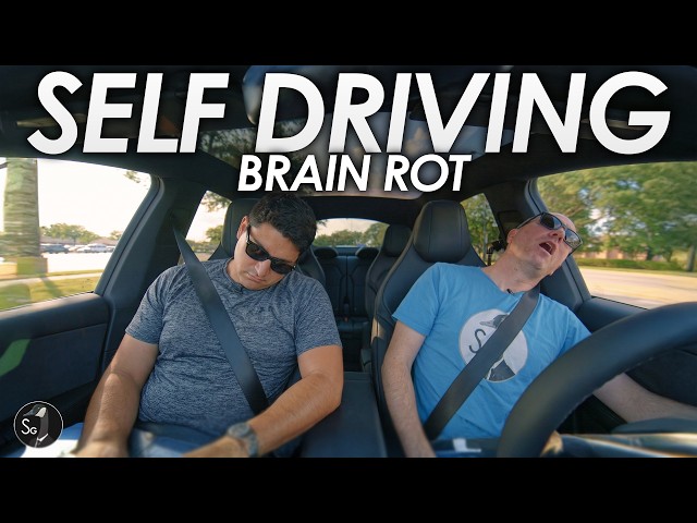 Self Driving and Brain Rot | Featuring Tesla FSD