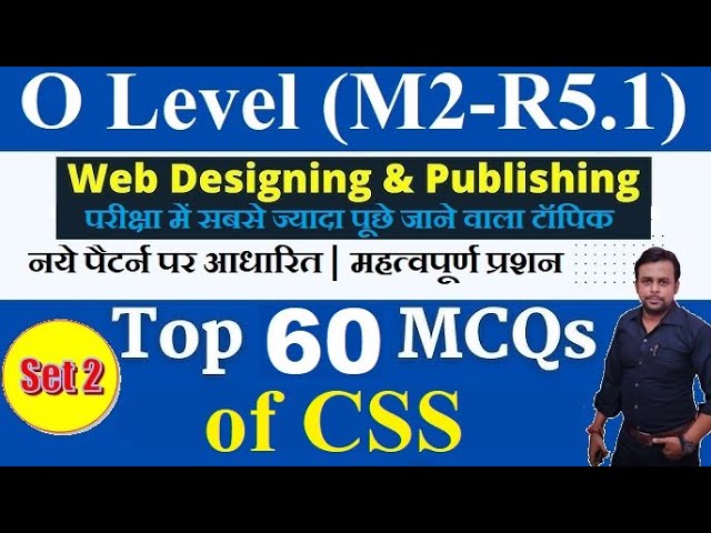 ​Top 60 CSS MCQs for O Level 2026 ।  CSS Questions । Most Important Questions । Jan 2026