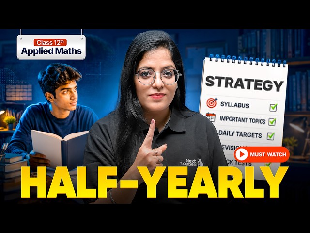 Class 12 Applied Maths HALF-YEARLY 🔥 | Score 100% Master Plan