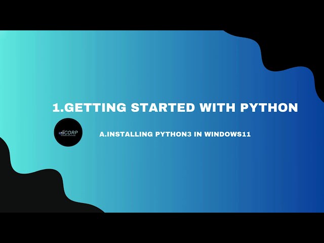 Installing Python3 in Windows 11