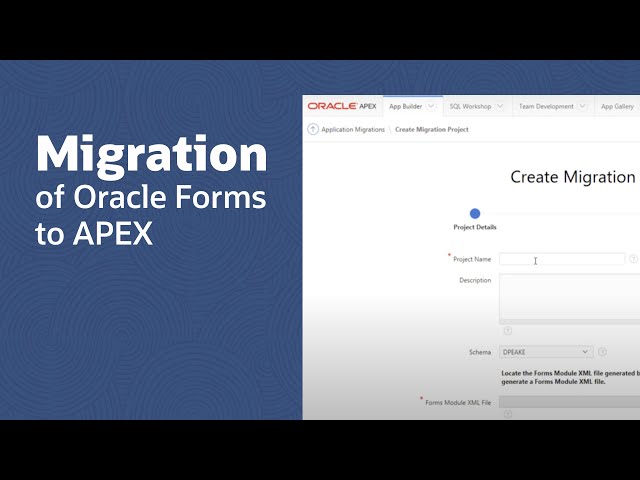Starting the Migration of Oracle Forms to APEX