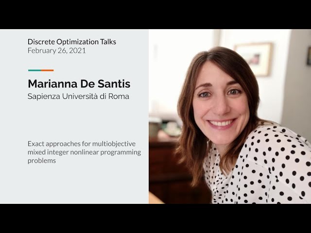 Marianna De Santis- Exact approaches for multiobjective mixed integer nonlinear programming problems