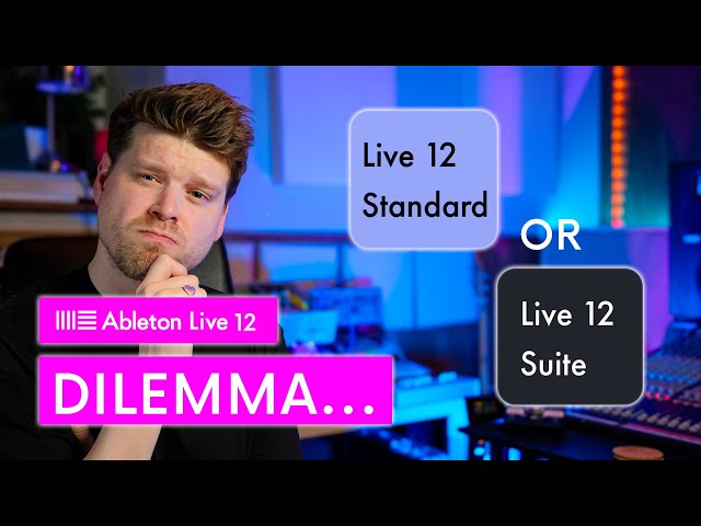 Ableton Live 12 Standard or Suite - Which Should You Buy?