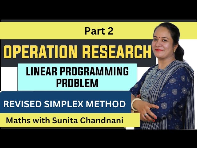 Revised Simplex Method |Standard Form | Linear Programming Problem | Operation Research In Hindi