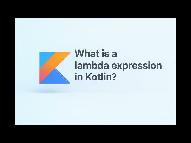 What is a Lambda Expression in Kotlin?