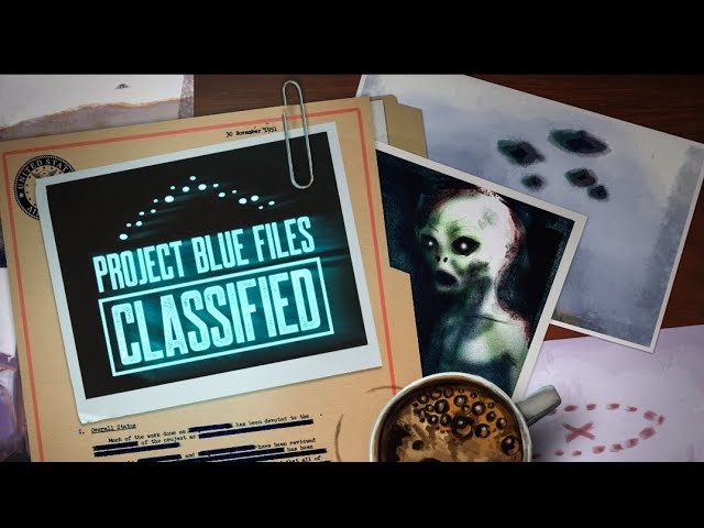 Project Blue Files: Classified - Announcement Trailer 