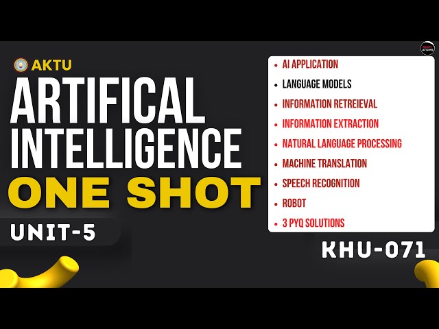 Artificial Intelligence | One Shot | Unit-5 | KHU-071 | AI Aktu PYQ | Aktu Exams | 4th Year B-Tech