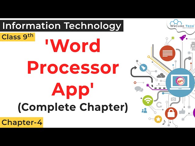 Getting Started with Word Processor Application Chapter-4 IT Class 9 | Word Processing IT Class 9