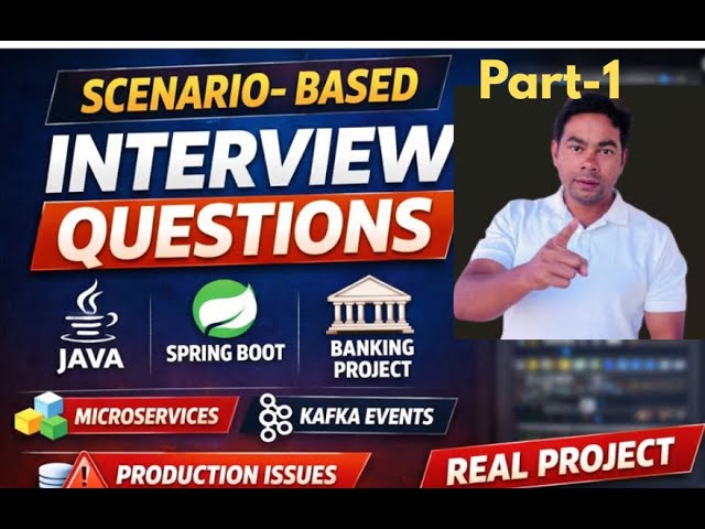 Scenario-Based interview Questions of your current project |  Real Banking Project | Part-1 by Naren