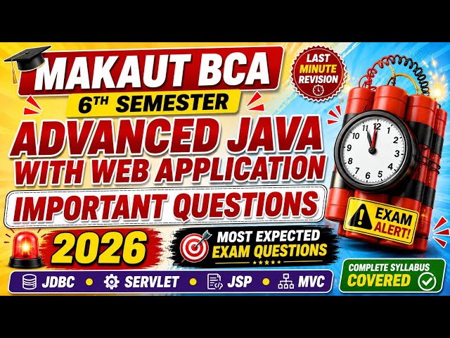 MAKAUT BCA 6th Semester Advanced Java with Web Application Important Questions 2026 | Most Expected 