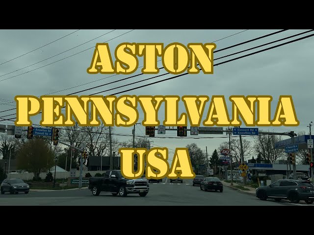 Aston Pennsylvania, USA. An excellent place to call home.