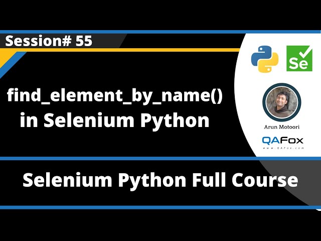 find_element_by_name() Command (Selenium Python - Session 55)